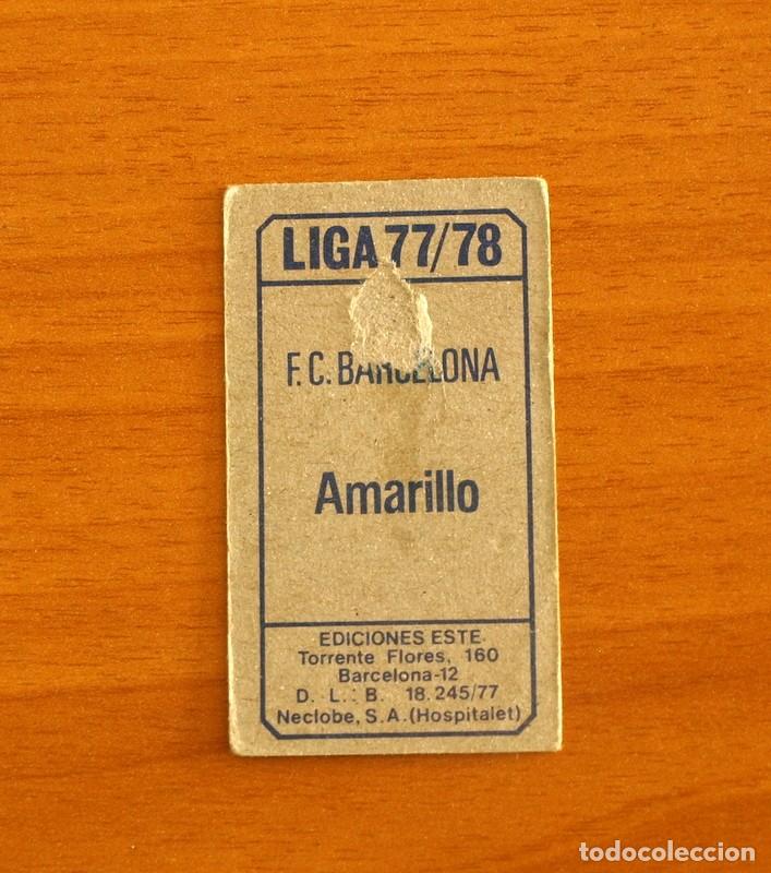 Cromos de f&uacute;tbol: Barcelona - Amarillo - Ediciones Este 1977-1978, 77-78 - Foto 2