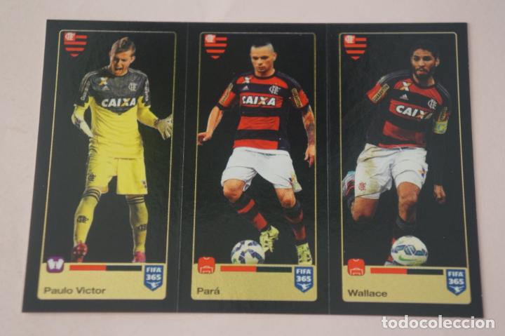 Cromos de Futebol: PAULO VICTOR PARA WALLACE DEL FLAMENGO BRASIL SIN PEGAR N&ordm; 203-204-205 FIFA 365 2015-2016 DE PANINI