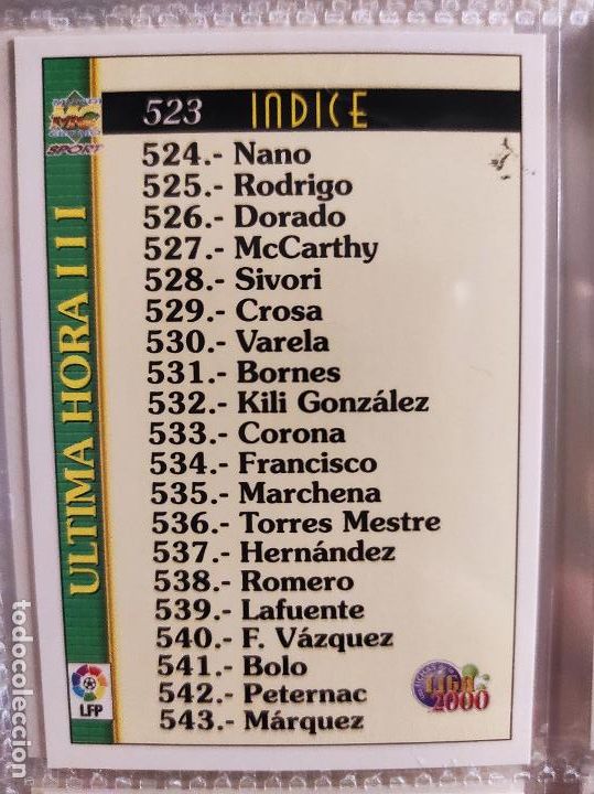 Cartes &agrave; collectionner de Football: 523 INDICE ULTIMA HORA III MUNDICROMO FICHAS LIGA 1999 2000 99 00