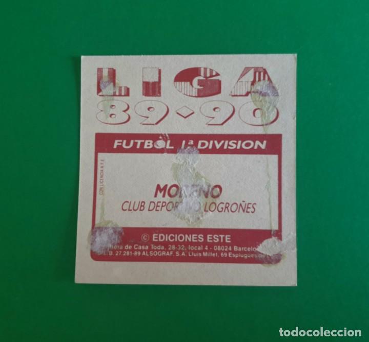 Cromos de f&uacute;tbol: MORENO - LOGRO&Ntilde;&Eacute;S - EDICIONES ESTE 1989-90 (DESPEGADO) - 89/90 - Foto 2