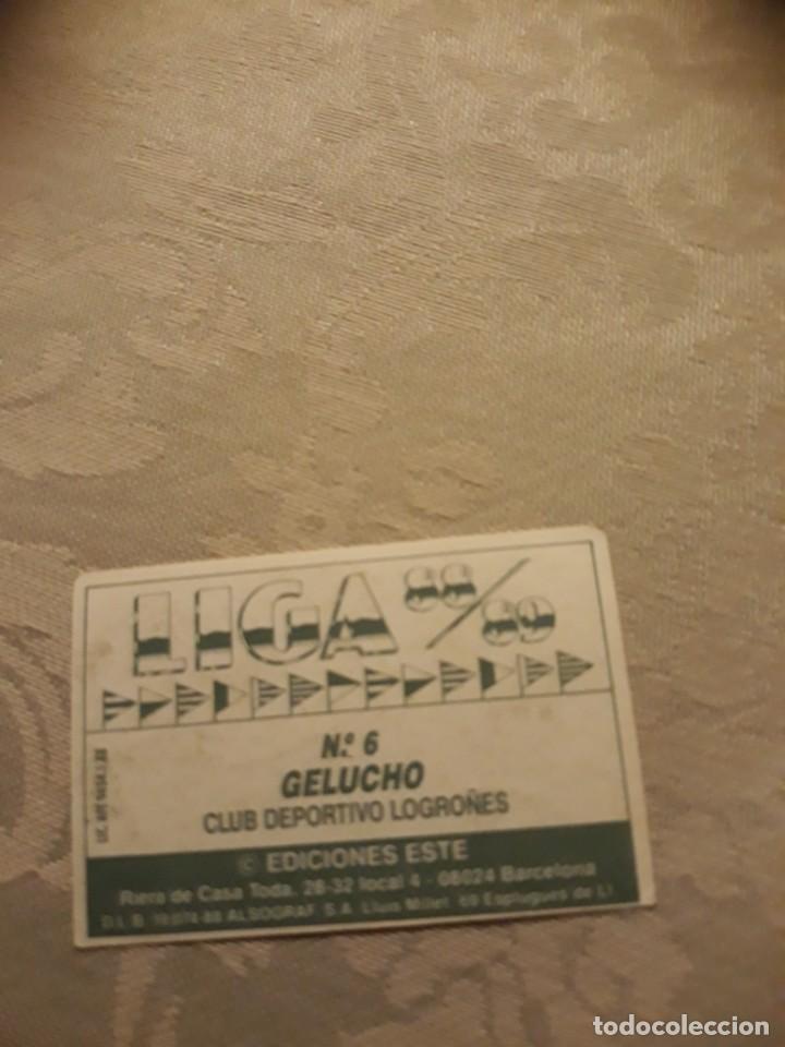 Cromos de f&uacute;tbol: GELUCHO LOGRO&Ntilde;ES NUNCA PEGADO EDICIONES ESTE 88-89 - Foto 2