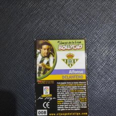 Cromos de Futebol: ALFONSO REAL BETIS EL JUEGO DE LA LIGA BOLLYCAO CROMO FUTBOL LIGA - SIN PEGAR - 8. Lote 260641405