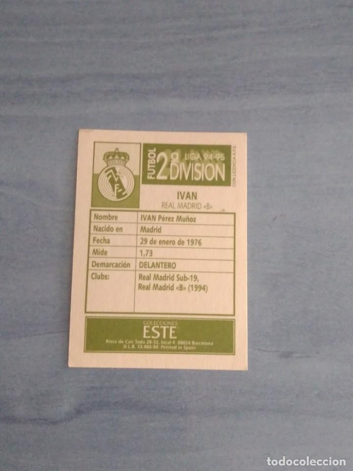 Cromos de f&uacute;tbol: EDICIONES ESTE 1994 2 &ordf; DIVISION IVAN REAL MADRID B - Foto 2