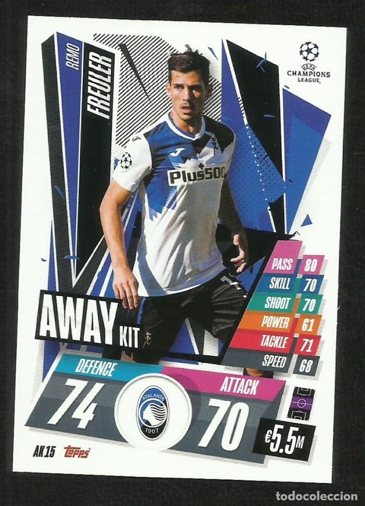 Cromos de F&uacute;tbol: CROMO CARTA ATALANTA FREULER AK15 AWAY KIT CHAMPIONS LEAGUE TOPPS MATCH ATTAX 2020 2021 20 21