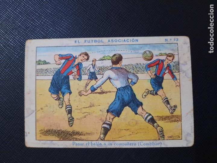 Cartes &agrave; collectionner de Football: PASAR EL BALON A UN COMPA&Ntilde;ERO - FUTBOL ASOCIACION CHOCOLATES AMATLLER FUTBOL LIGA - DTR2 - 13