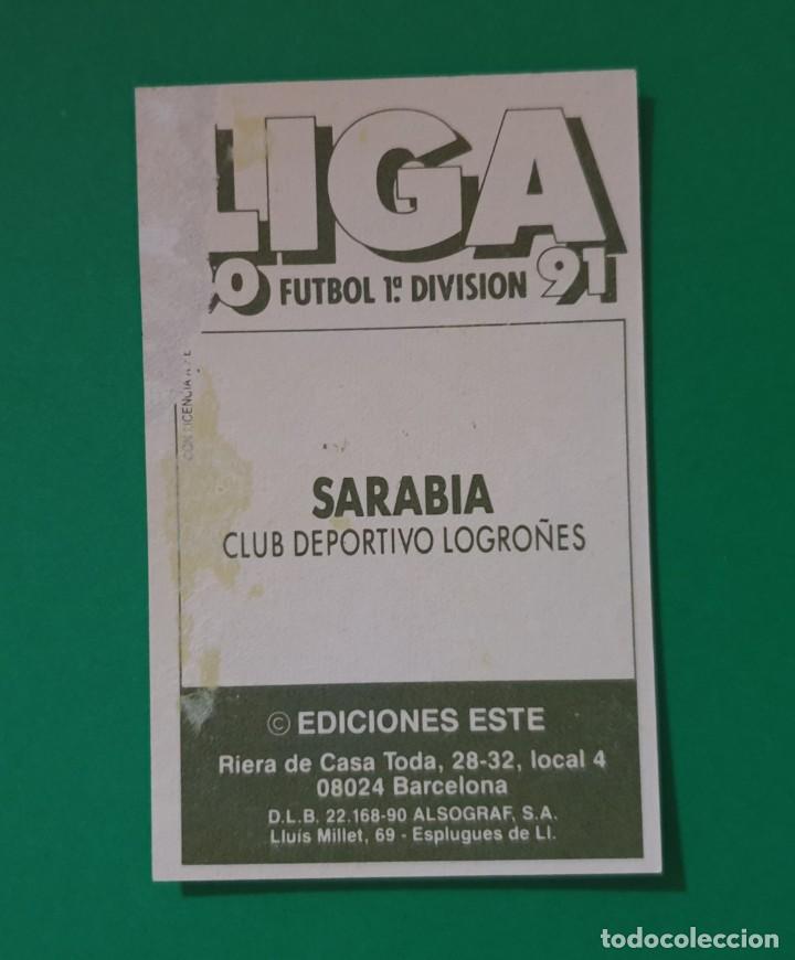 Cromos de f&uacute;tbol: SARABIA - LOGRO&Ntilde;&Eacute;S - EDICIONES ESTE 1990-91 - 90/91 (DESPEGADO) - Foto 2