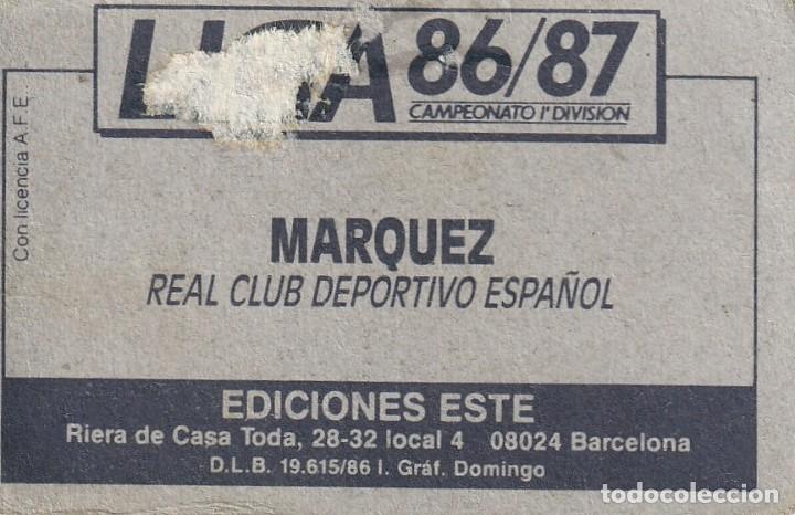 Cromos de f&uacute;tbol: ESTE 86-87 M&Aacute;RQUEZ. RECUPERADO. - Foto 2