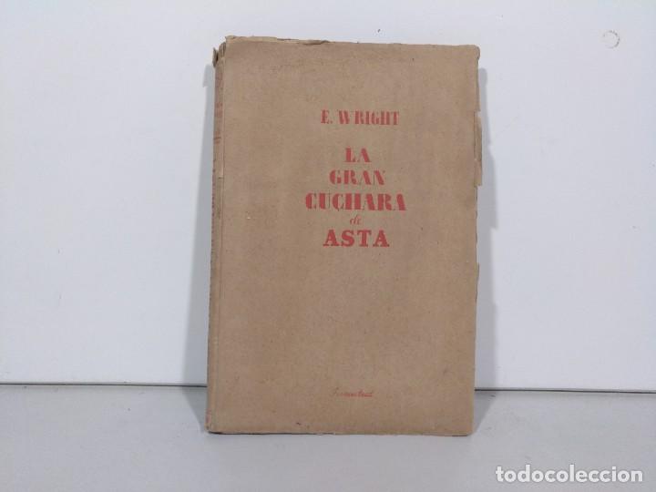 Cromos de f&uacute;tbol: LIBRO - LA GRAN CUCHARA DE ASTA - E.WRIGHT - 1943 / 15.147 - Foto 1