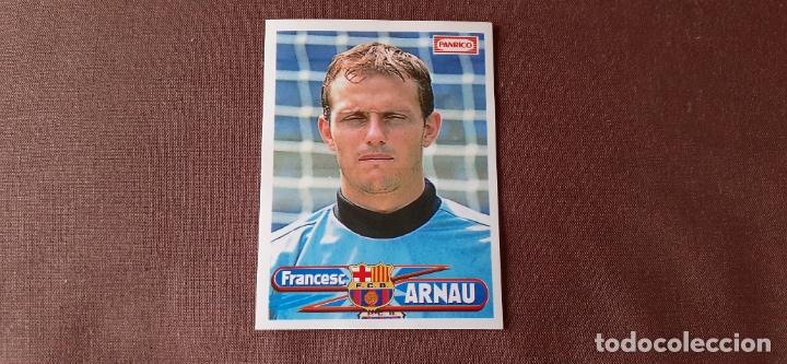 Cromos de F&uacute;tbol: CROMO FUTBOL. PANRICO. FRANCESC ARNAU. F.C.BARCELONA.