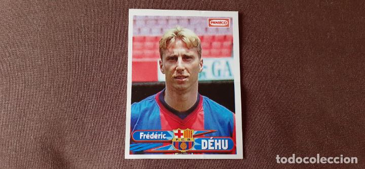Cromos de F&uacute;tbol: CROMO FUTBOL. PANRICO. FREDERIC DEHU. F.C.BARCELONA.