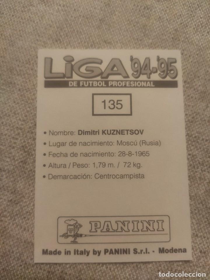 Cromos de f&uacute;tbol: 135 PANINI 94/95: KUZNETSOV - ESPANYOL -- NUNCA PEGADO - Foto 2