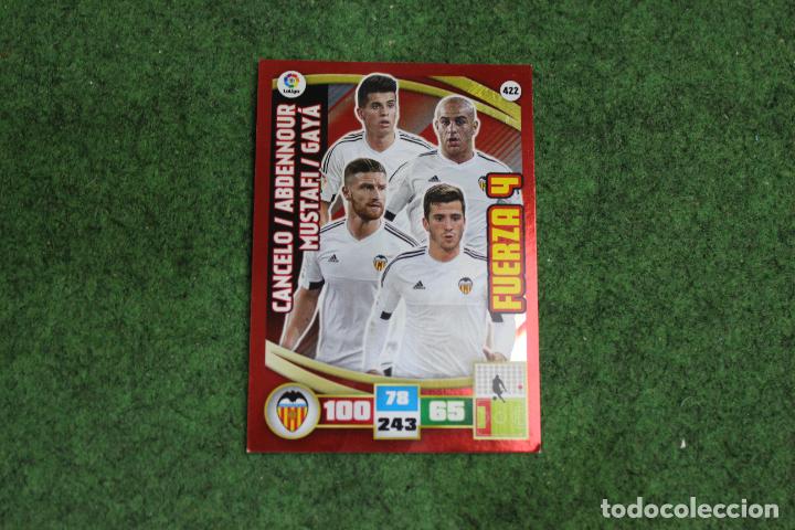 Cromos de F&uacute;tbol: 422 CANCELO ABDENNOUR MUSTAFI GAYA FUERZA 4 ADRENALYN XL 2015-16 LALIGA SANTANDER