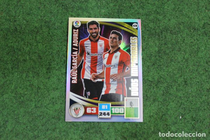 Cromos de F&uacute;tbol: 428 RA&Uacute;L GARC&Iacute;A ADURIZ D&Uacute;OS IMPARABLES ADRENALYN XL 2015-16 LALIGA SANTANDER