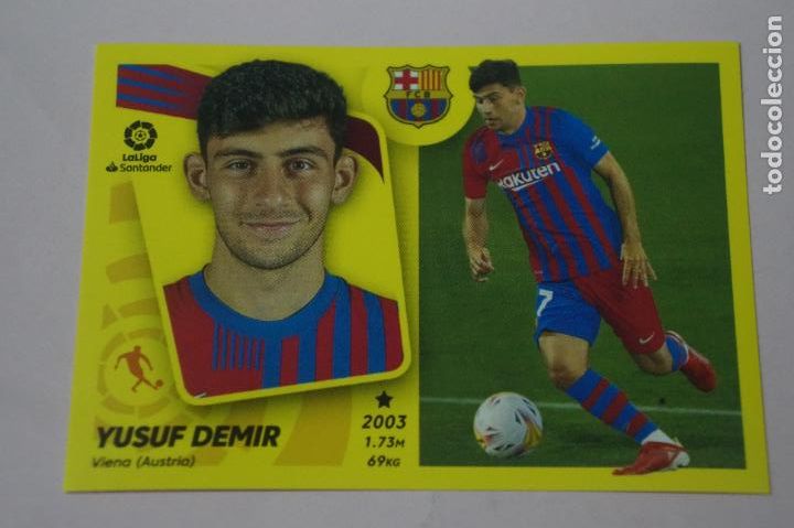Cromos de f&uacute;tbol: CROMO DE FUTBOL YUSUF DEMIR DEL F.C.BARCELONA COLOCA SIN PEGAR N&ordm; 17 BIS LIGA ESTE 2021-2022/21-22