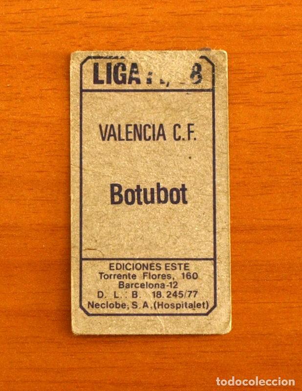 Cromos de f&uacute;tbol: Valencia - Botubot - Ediciones Este 1977-1978, 77-78 - Foto 2