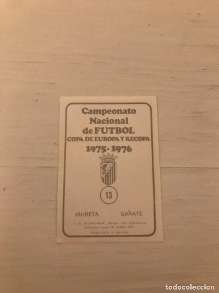 Cromos de f&uacute;tbol: Irureta/Garate - Foto 2