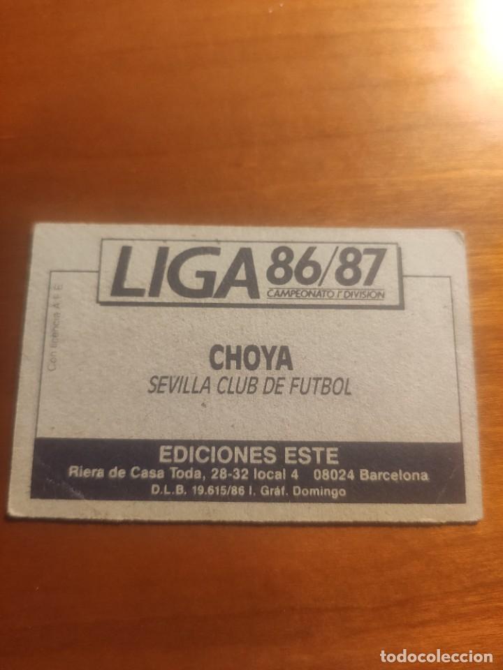 Cromos de f&uacute;tbol: ESTE 86-87: CHOYA - SEVILLA -- NUNCA PEGADO - Foto 2