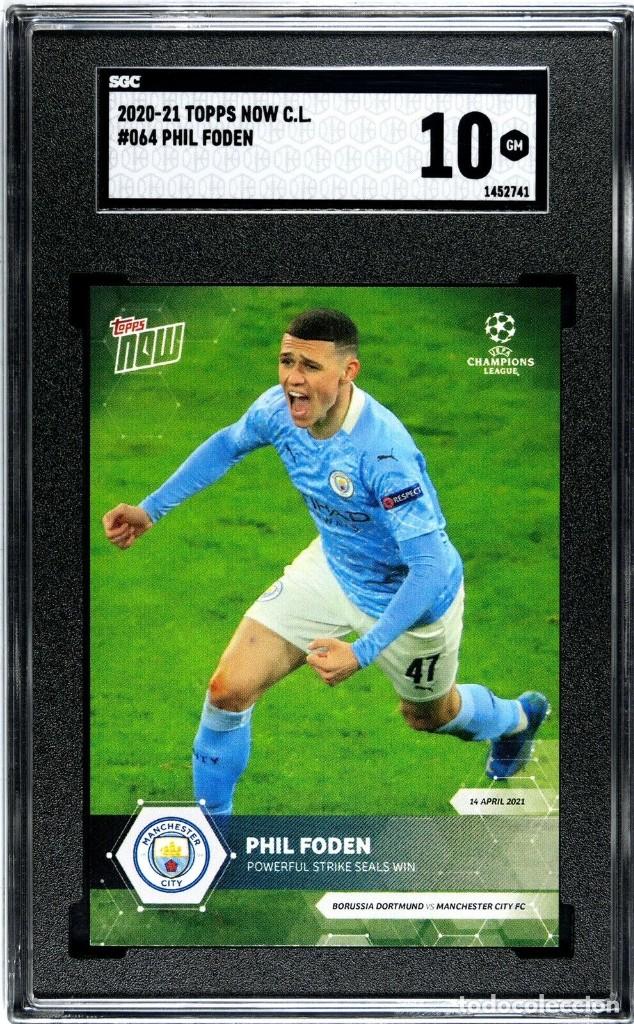 Figurine di Calcio: 2020/21 Topps Now Liga de Campeones #064 Phil Foden SGC 10