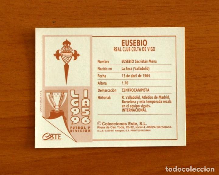 Cromos de f&uacute;tbol: Celta - Eusebio - Ediciones Este 1995-1996, 95-96 - Nunca pegado - Foto 2