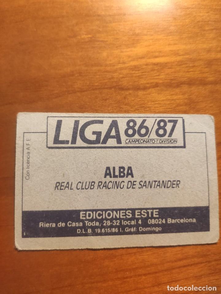 Cromos de f&uacute;tbol: ESTE 86-87: ALBA - RACING -- NUNCA PEGADO - Foto 2