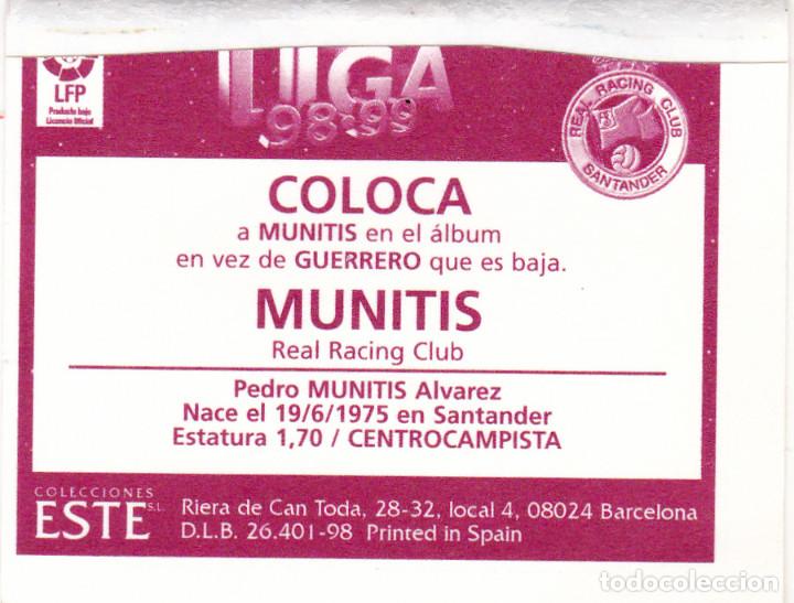 Cromos de f&uacute;tbol: ESTE 98-99 *MUNITIS* COLOCA DEL RACING (VENTANILLA SUPERIOR)(A-4) - Foto 2