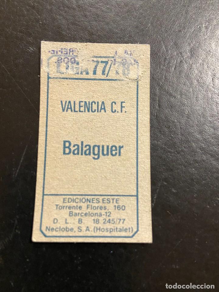Cromos de f&uacute;tbol: BALAGUER VALENCIA ESTE 77 78 - Foto 2