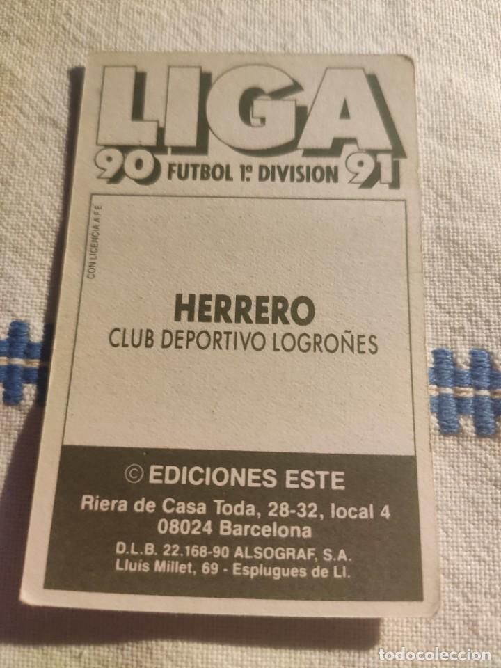 Cromos de f&uacute;tbol: 90-91 ESTE: HERRERO - LOGRO&Ntilde;&Eacute;S -- CROMO NUNCA PEGADO - Foto 2