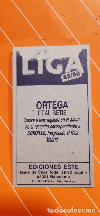 Cromos de f&uacute;tbol: 85 86 ESTE REAL betis Ortega VERSI&Oacute;N coloca - Foto 2
