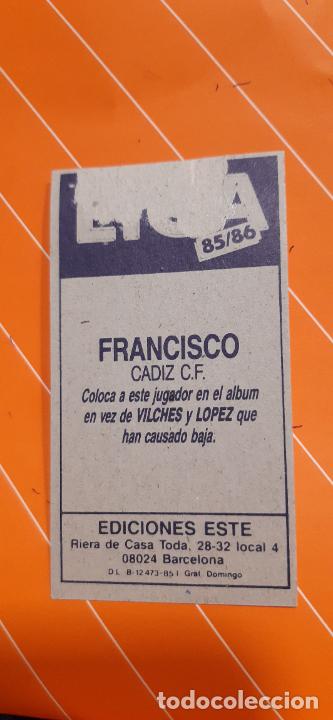 Cromos de f&uacute;tbol: 85 86 ESTE CADIZ COLOCA FRANCISCO - Foto 2