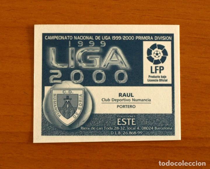 Cromos de f&uacute;tbol: Numancia - Ra&uacute;l - Ediciones Este 1999-2000, 99-00 - nunca pegado - Foto 2