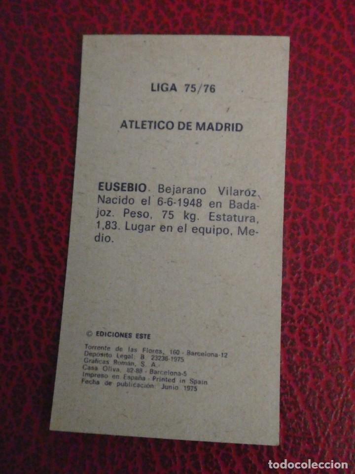 Cromos de f&uacute;tbol: NUNCA PEGADO - EUSEBIO - ATL&Eacute;TICO MADRID. - EDICIONES ESTE 75 76 1975 1976 - Foto 2