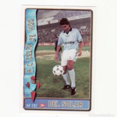 Cartes à collectionner de Football: MUNDICROMO 1996/1997 192 DEL SOLAR CELTA. Lote 306572948