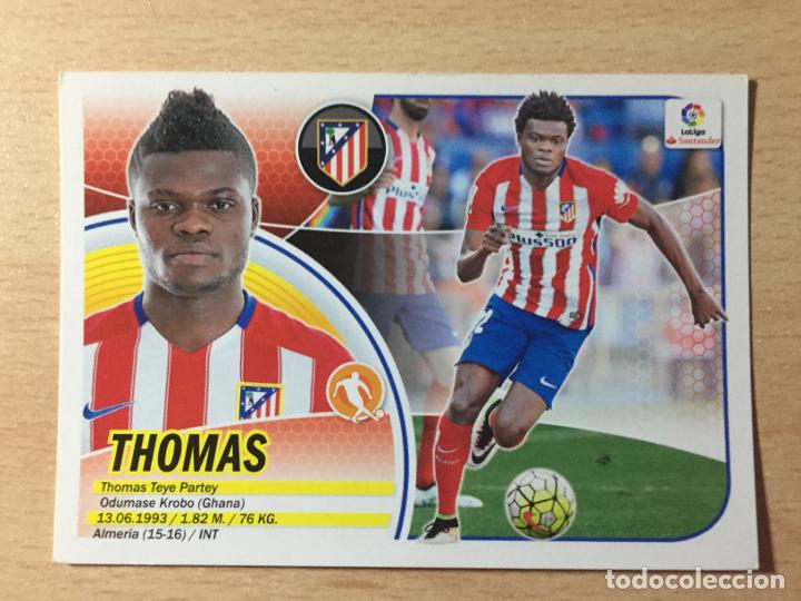 Cromos de f&uacute;tbol: 2016-2017 - 9B THOMAS - ATLETICO DE MADRID - ESTE - Foto 1