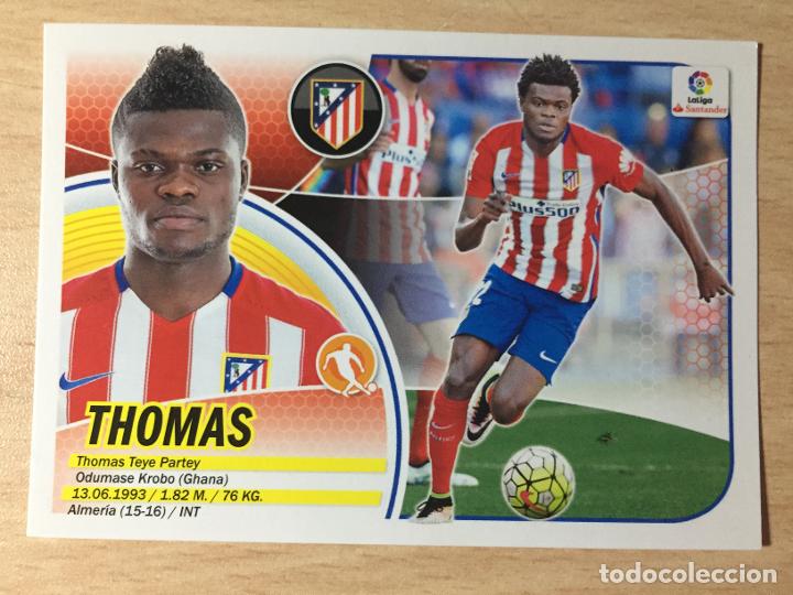 Cromos de f&uacute;tbol: 2016-2017 - 9B THOMAS - ATLETICO DE MADRID - ESTE - Foto 1