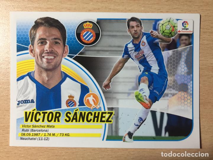 Cromos de f&uacute;tbol: 2016-2017 - 9 VICTOR SANCHEZ - RCD ESPANYOL - ESTE - Foto 1
