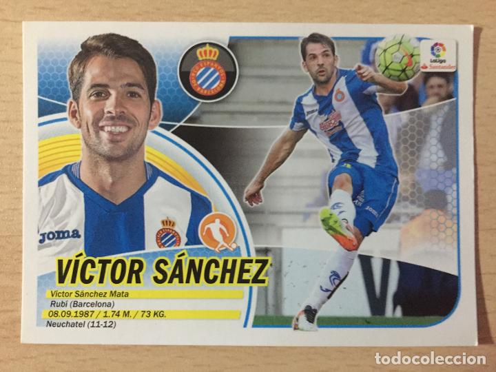 Cromos de f&uacute;tbol: 2016-2017 - 9 VICTOR SANCHEZ - RCD ESPANYOL - ESTE - Foto 1