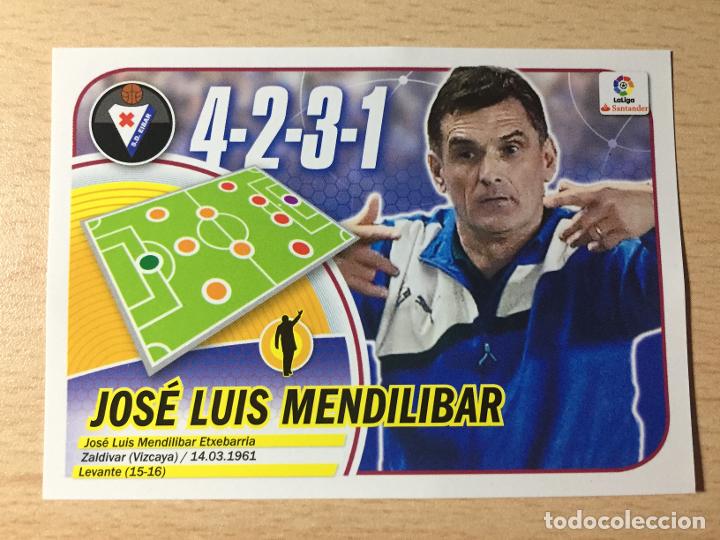 Cromos de f&uacute;tbol: 2016-2017 - 16 JOSE LUIS MENDILIBAR - SD EIBAR - ESTE - Foto 1