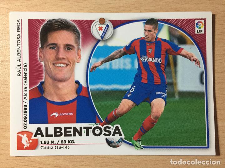 Cromos de f&uacute;tbol: 2014-2015 - 6 ALBENTOSA - SD EIBAR - ESTE - Foto 1