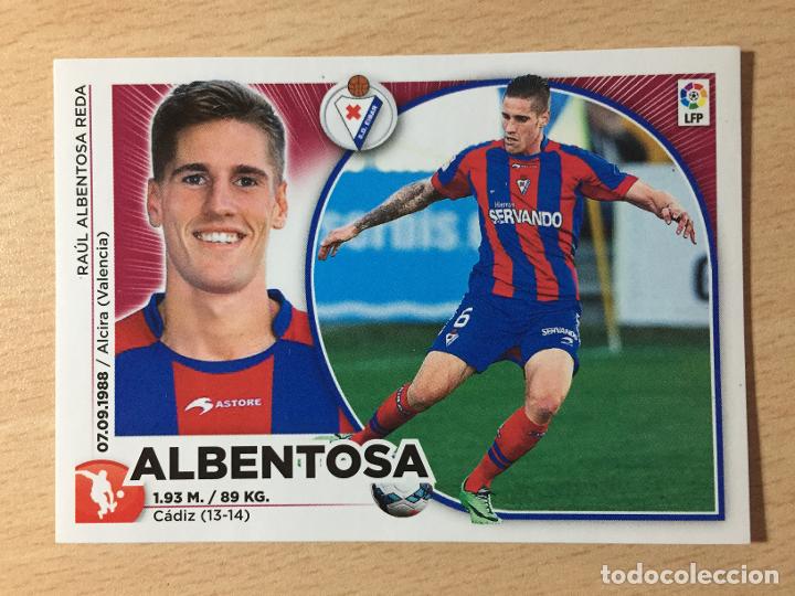 Cromos de f&uacute;tbol: 2014-2015 - 6 ALBENTOSA - SD EIBAR - ESTE - Foto 1