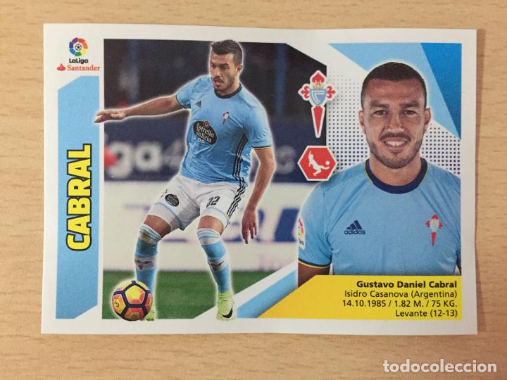 Cromos de f&uacute;tbol: 2017-2018 - 5 CABRAL - CELTA DE VIGO - ESTE - Foto 1