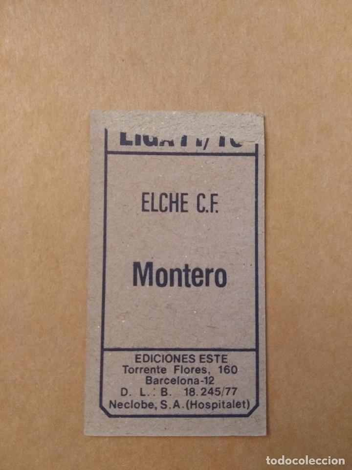 Cromos de f&uacute;tbol: EDICIONES ESTE 77 78 1977 1978 MONTERO ELCHE DESPEGADO - Foto 2