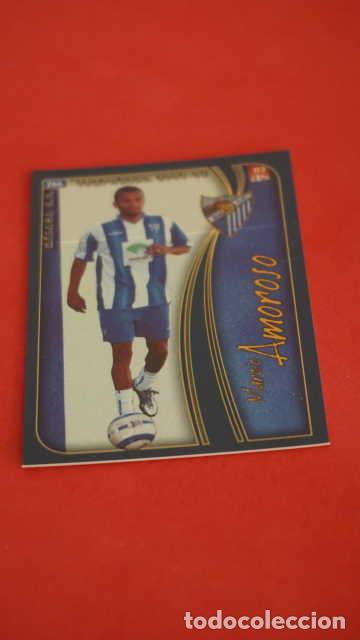 Cromos de f&uacute;tbol: AMOROSO,266,AS 113,MUNDICROMO,LAS FICHAS DE LA LIGA 2004/2005,MUNDI CROMO 04/05, NUMERO 266,MALAGA