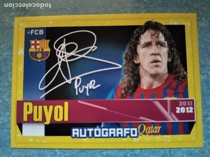 Cromos de F&uacute;tbol: Colecci&oacute;n oficial FC.Barcelona 2011/12,Puyol (Aut&oacute;grafo,N&deg;49).