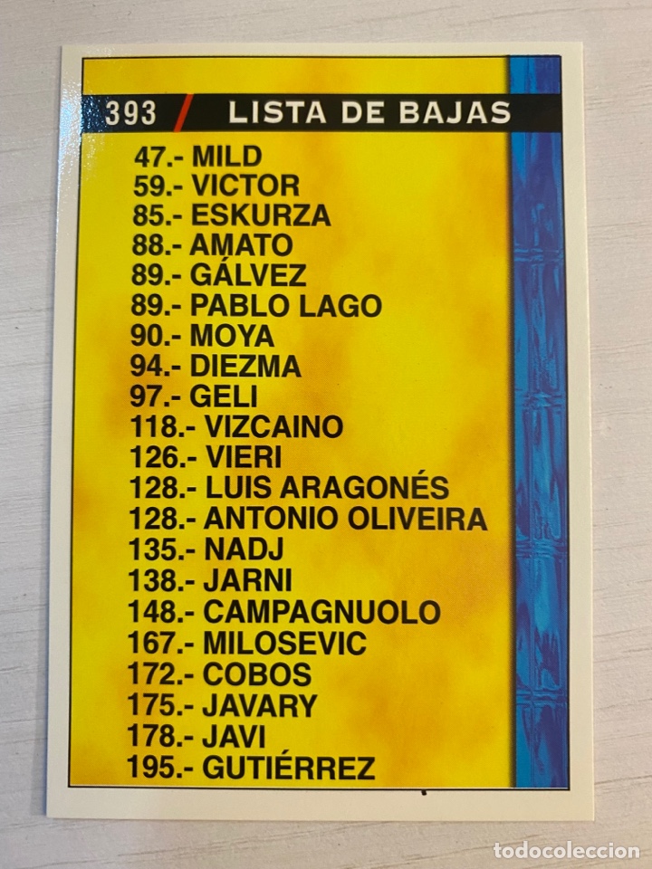 Fu&szlig;ball-Sticker: 393 MUNDICROMO 1998 1999 98 99 LISTA DE BAJAS