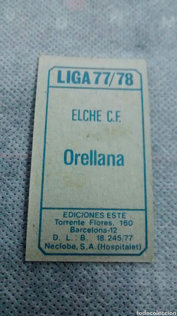 Cromos de f&uacute;tbol: ORELLANA, ELCHE EDICIONES ESTE 77 78 - Foto 2