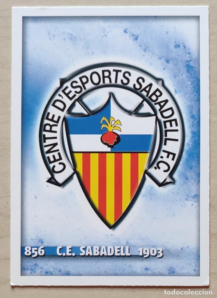 Cromos de Futebol: 856 ESCUDO C.E.SABADELL FICHAS ALBUM MUNDICROMO 2014 2015 14 15