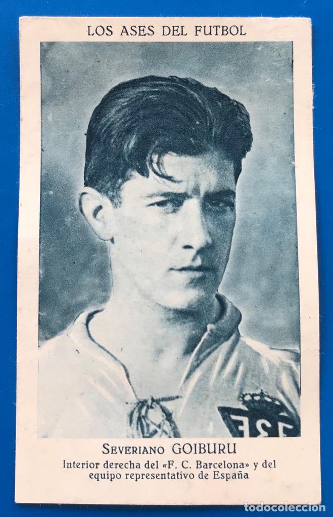Cromos de f&uacute;tbol: Cromo de Severiano Goiburu (Futbol Club Barcelona) - Los Ases del F&uacute;tbol (7 X 11 cms.)