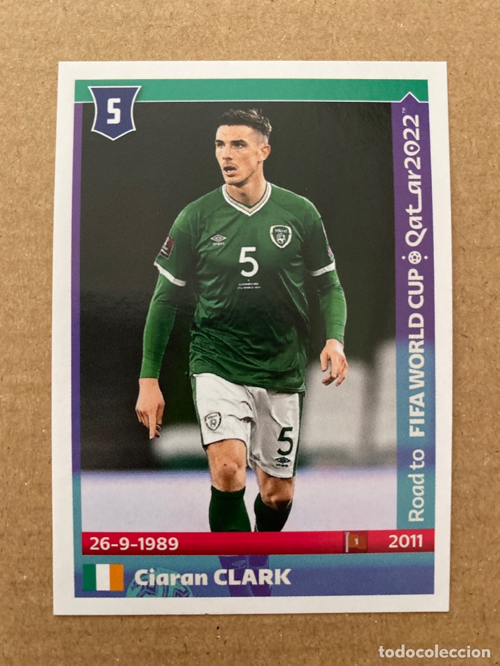Cromos de f&uacute;tbol: Road to Qatar Rep&uacute;blica Irlanda 2022 # 452 Ciaran Clark Fifa World Cup Stickers Cromos Panini