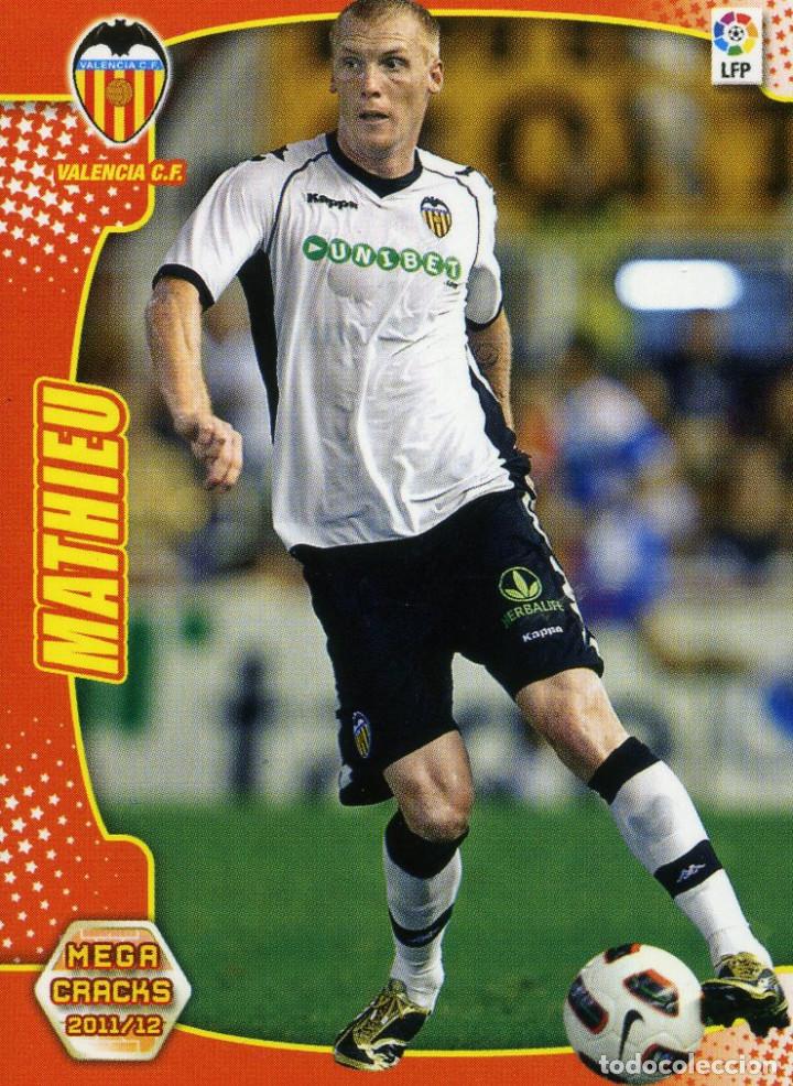 Cromos de f&uacute;tbol: MEGACRACKS 2011-12 N&ordm; 313 MATHIEU - VALENCIA CF - Foto 1