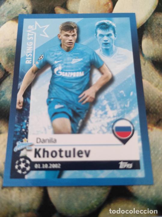 Figurine di Calcio: CROMO STICKER 614 DANILA KHOTULEV RISING STAR ZENIT CHAMPIONS LEAGUE 2021 2022 21 22 TOPPS
